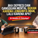 Depresi Bukan Berarti Iman Lemah, Lalu Karena Apa?